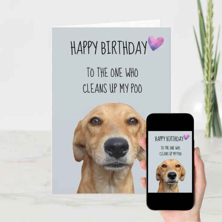 Happy Birthday From The Dog Funny Humor Card | Zazzle