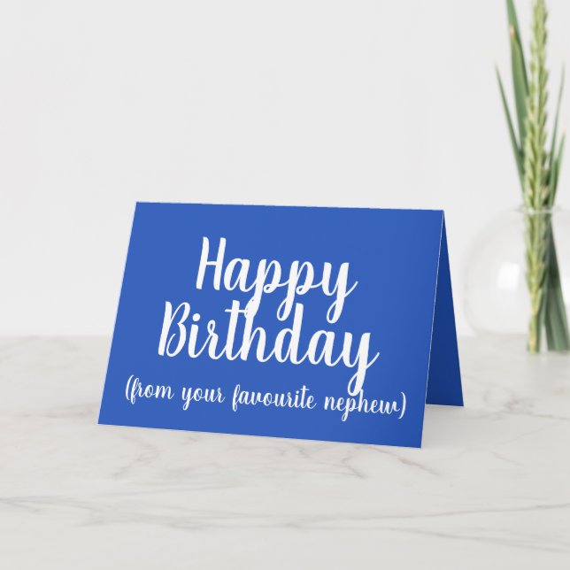 Happy Birthday from Your Favorite nephew funny Card (Front)