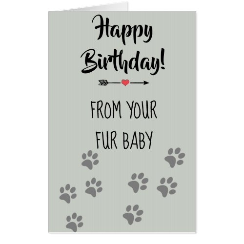 Happy Birthday from your Fur Baby Dog Cat Big Card
