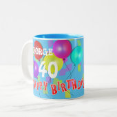 Happy Birthday Fun 40th Milestone Personalized Two-Tone Coffee Mug (Front Left)