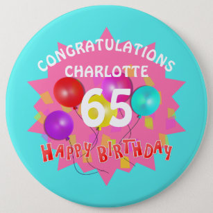 Happy Birthday Fun 65th Milestone Personalized Button