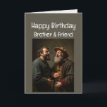 Happy Birthday Funny Brother & Friend Card<br><div class="desc">Happy Birthday Fun We've been through a lot together and most of it was your fault Brother & Friend</div>