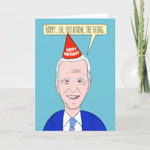 Happy Birthday Funny Forgetful President Humor Holiday Card