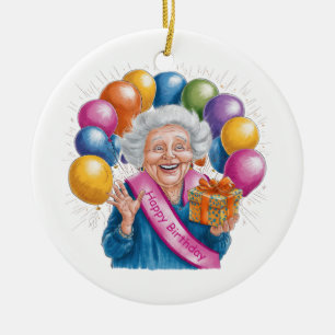 Happy Birthday Funny Nana Ceramic Ornament