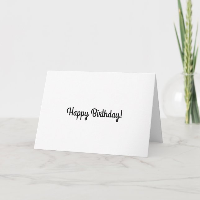 Happy Birthday!  Get Back To Work Birthday Card (Front)
