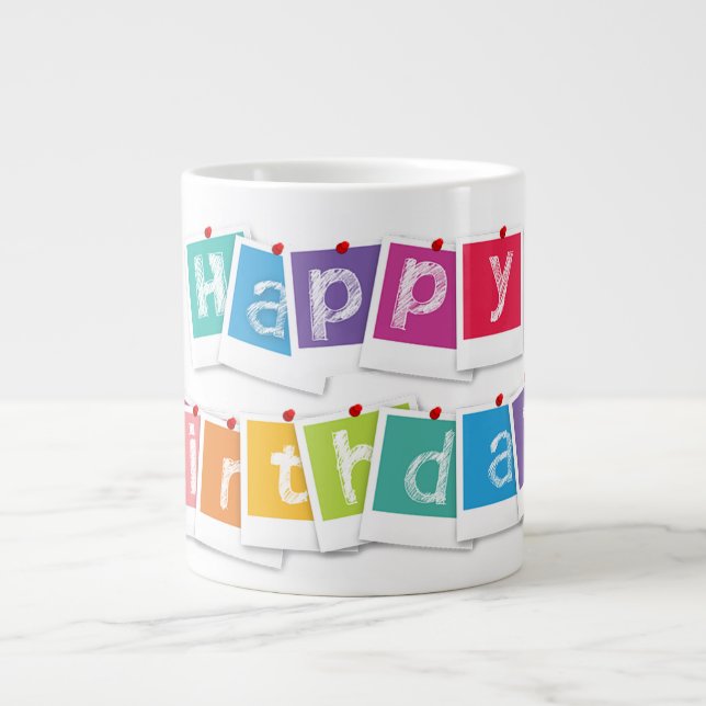 Happy Birthday Giant Coffee Mug (Front)