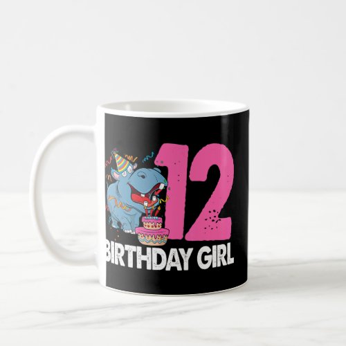 Happy Birthday Girl 12  Women Hippopotamus Party 1 Coffee Mug