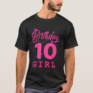 Happy Birthday Girls 10th Party 10 Years Old Bday  T-Shirt
