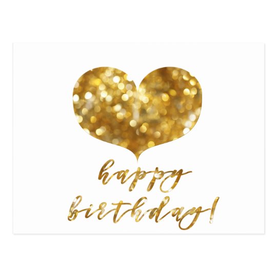 Happy Birthday! Glamorous Gold Sparkles Heart Postcard | Zazzle.com