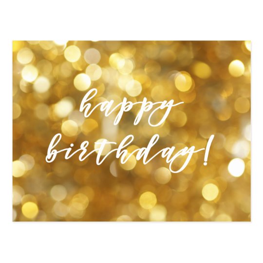 Happy Birthday! Glamorous Gold Sparkles Postcard | Zazzle.com