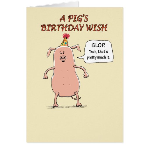 Happy Birthday - Go Hog Wild Greeting Card | Zazzle