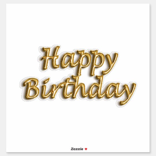 Happy birthday gold balloon style text modern sticker | Zazzle.com