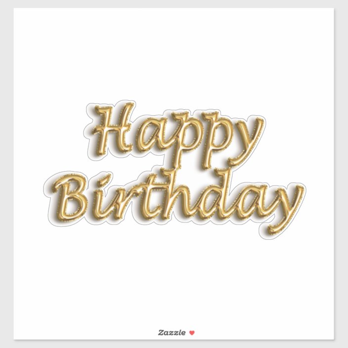 Happy birthday gold balloon style text modern sticker | Zazzle.com