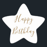 Happy Birthday Gold Custom Color Text White Star Sticker<br><div class="desc">Designed with golden yellow text template for "Happy Birthday" message which you may edit to customize and also custom color background!</div>