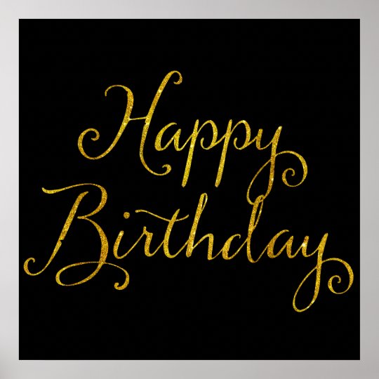 Happy Birthday Gold Faux Glitter Metallic Sequins Poster | Zazzle.com