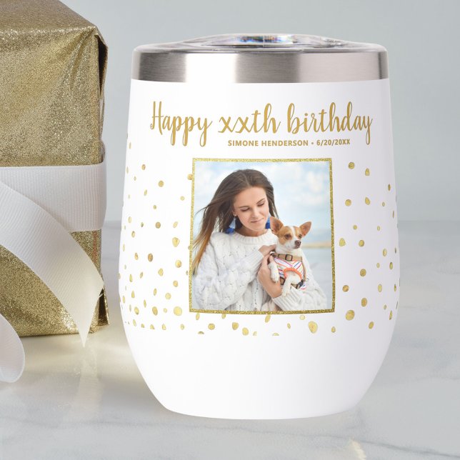 Happy Birthday Gold Glitter Photo Any Year Custom  Thermal Wine Tumbler (Creator Uploaded)
