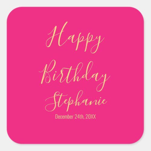 Happy Birthday Gold Hot Pink Custom Name Colors Square Sticker
