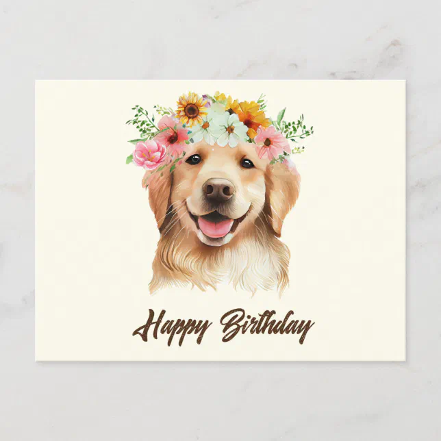 Happy Birthday Golden Retriever Dog with Flowers Postcard | Zazzle