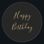 Happy Birthday Golden Yellow Custom Text Black Classic Round Sticker<br><div class="desc">Designed with golden yellow text template for "Happy Birthday" message which you may edit to customize and also custom color background!</div>