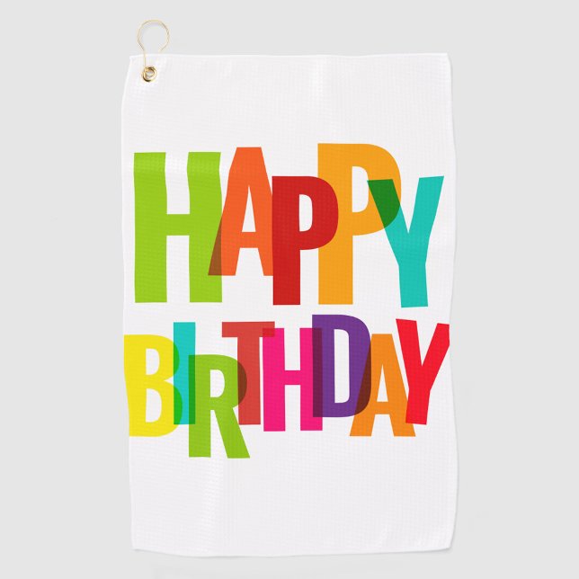 Happy Birthday Golf Towel (A vibrant birthday golf towel with bold colorful letters spelling "Happy Birthday".)