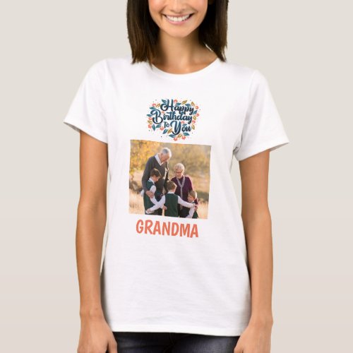 Happy birthday Grandma photo T_Shirt