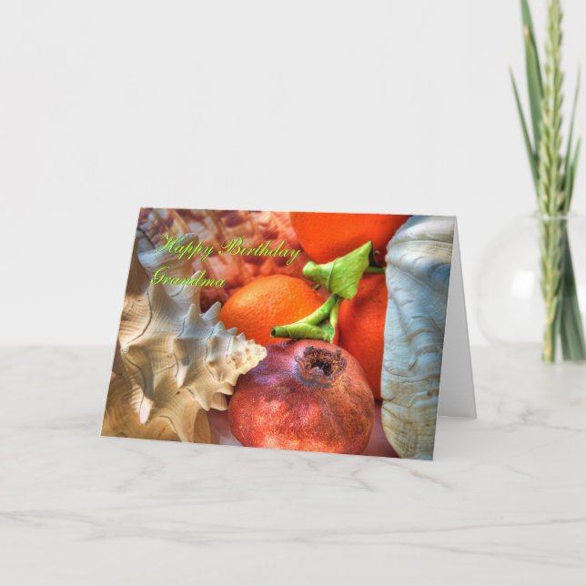 Happy Birthday Grandma - Shells and Fruits Card (Front)