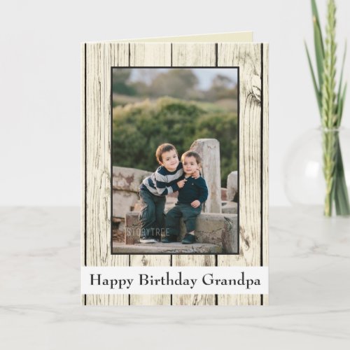Happy Birthday Grandpa Rustic Wood Photo Card