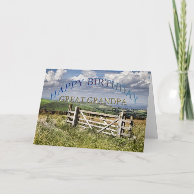 Happy Birthday Great Grandpa landscape with a gate Card (Front)