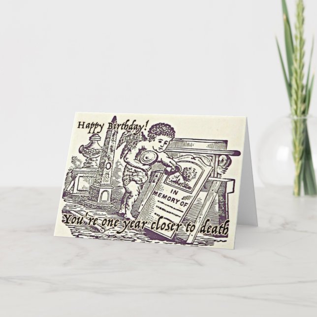 Happy Birthday Greetings Card Dark Humor Funny (Front)