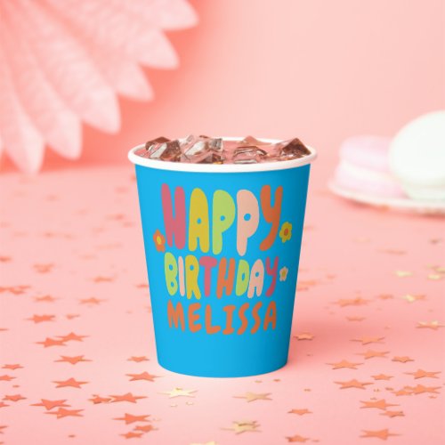 HAPPY BIRTHDAY Groovy Daisies COLORFUL CUSTOM  Paper Cups