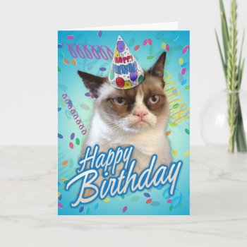 Happy Birthday Grumpy Cat Card by thegrumpycat at Zazzle