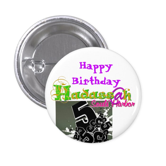 Happy Birthday Hadassah Pin