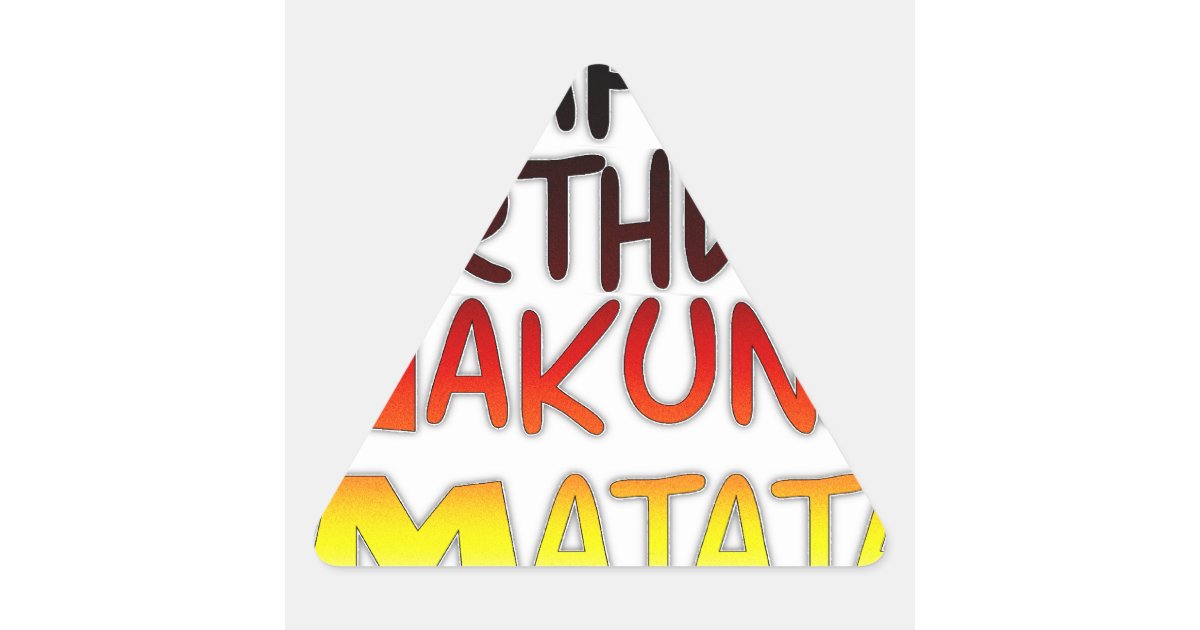 Happy Birthday Hakuna Matata Inspirational graphic Triangle Sticker