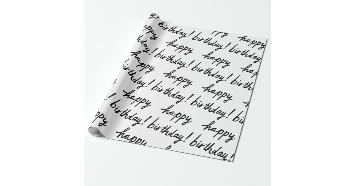 Elegant Chic Black and White Script Happy Birthday Wrapping Paper