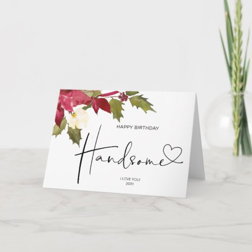 Happy Birthday Handsome Christmas Gift for Husband Card