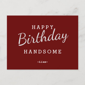 Happy Birthday Handsome Maroon Birthday Postcard