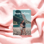 Happy Birthday Handwriting Script Photo Card<br><div class="desc">Modern Happy Birthday greeting card features a handwritten calligraphy font. Add your own photo on the front and message inside the card.</div>