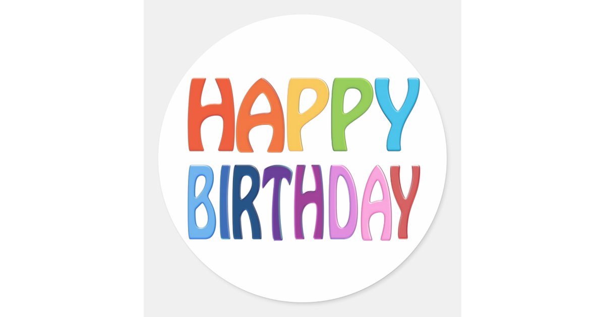 happy birthday happy colourful greeting classic round sticker