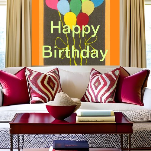 Happy Birthday Have a Nice Day and a Better Night  Poster