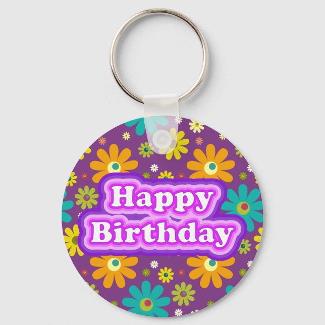 Happy Birthday Hippie Flowers Keychain (Front)