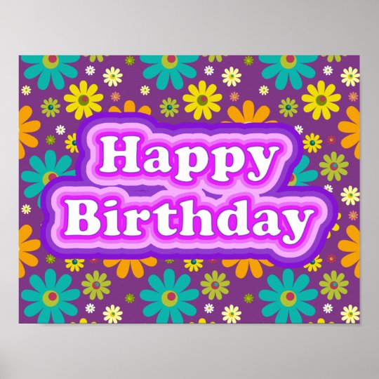Happy Birthday Hippie Flowers Poster | Zazzle.com