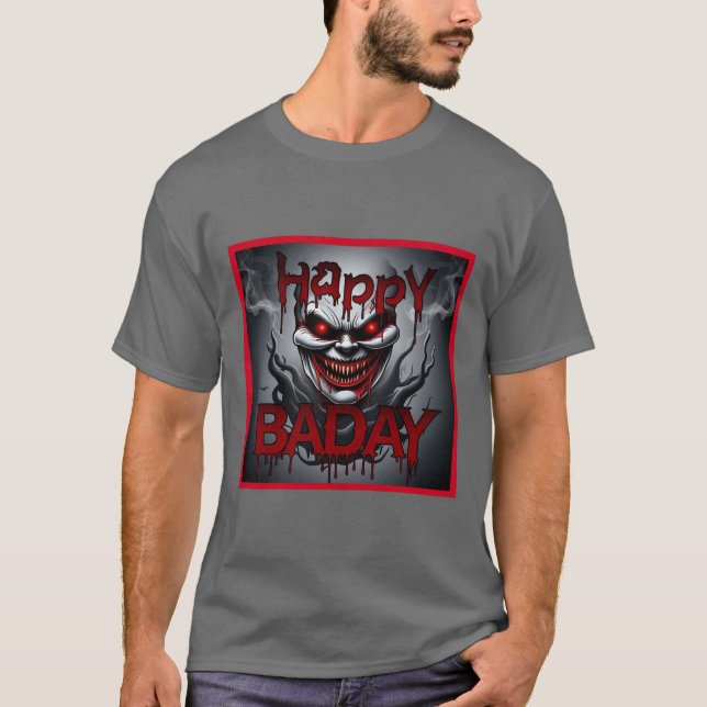 Happy birthday horror T-shrit T-Shirt (Front)