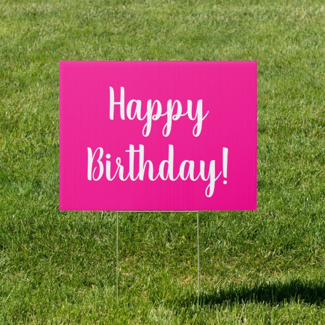 Happy Birthday Hot Pink Birthday Yard Sign (Insitu)