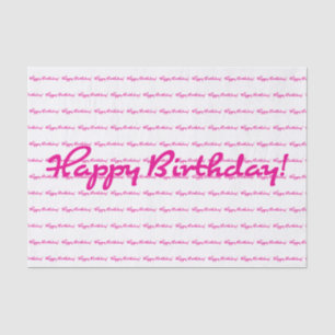 Happy Birthday! Hot Pink Casual Script Repeating Tissue Paper