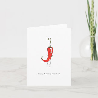 Happy Birthday Hot Stuff. Birthday Card