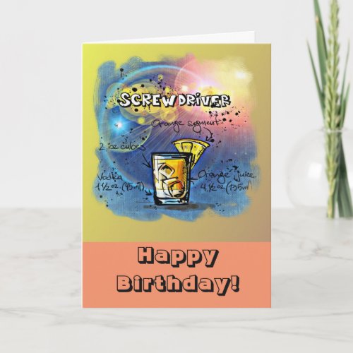Happy Birthday Humor _ Screwdriver Recipe Card