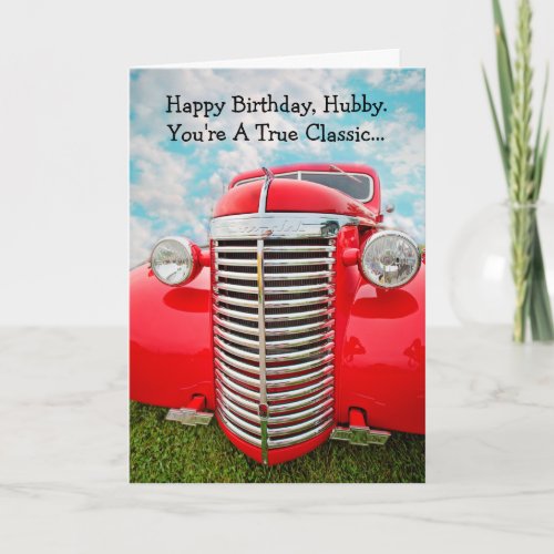 Happy Birthday Husband True Classic Car Card