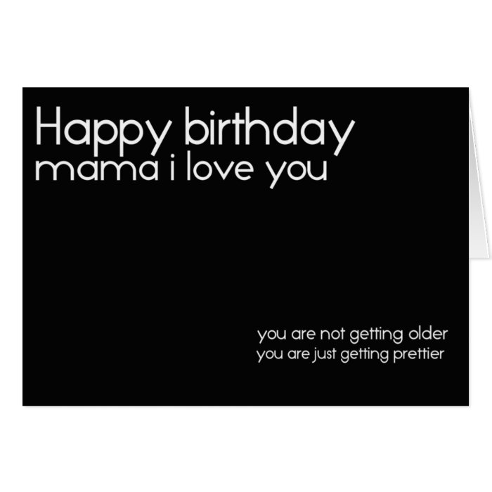 happy birthday i love you mama birthday card