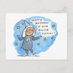 Happy Birthday if your Honor Pleases Postcard