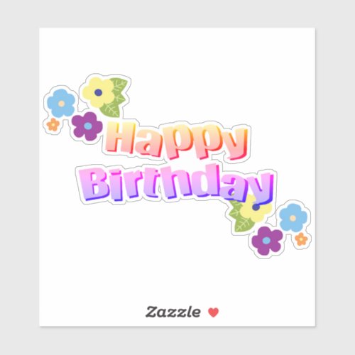 Happy Birthday in Flowers Sticker